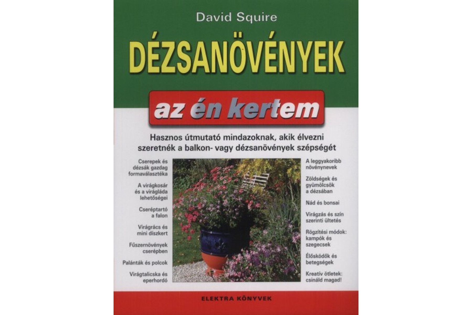 Image of Dézsanövények - David Squire