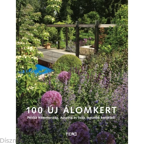 100 új álomkert