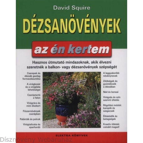 Dézsanövények, David Squire könyve